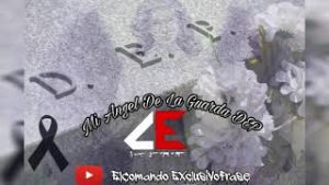 DEP Mi Angel De La Guarda El Comando Exclusivo